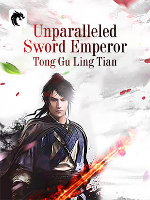 Unparalleled Sword Emperor