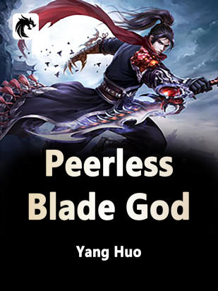 Peerless Blade God