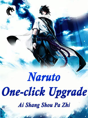 Naruto: One-click Upgrade