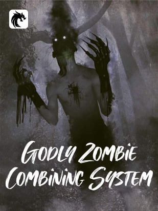 Godly Zombie Combining System