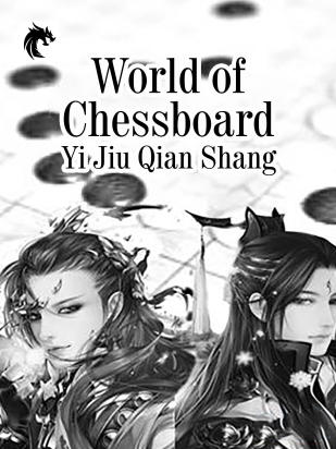 World of Chessboard