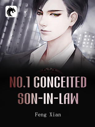 No.1 Conceited Son-in-law