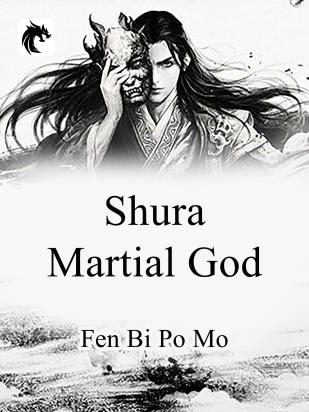 Shura Martial God