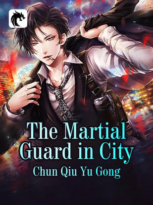 The Martial Guard in City