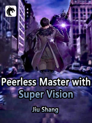Peerless Master with Super Vision