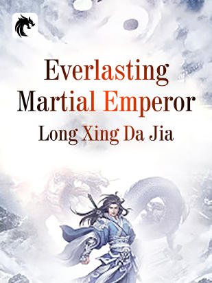 Eternal Martial Emperor