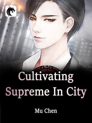 Cultivating Supreme In City