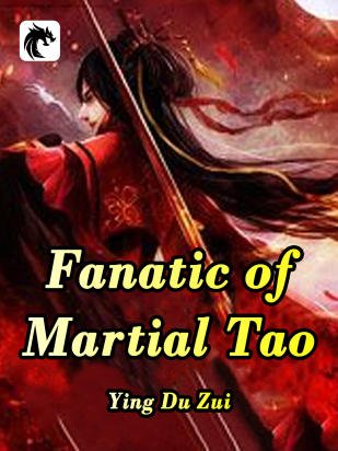 Fanatic of Martial Tao