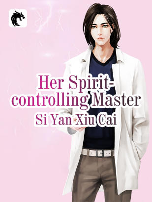 Her Spirit-controlling Master
