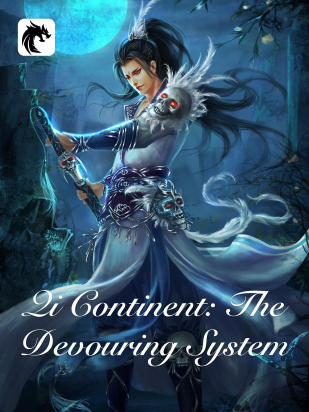 Qi Continent: The Devouring System