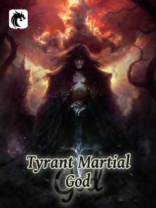 Tyrant Martial God