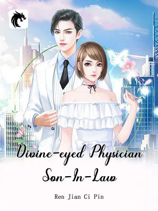 Divine-eyed Physician Son-In-Law