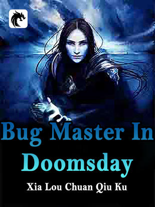 Bug Master In Doomsday