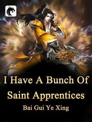 I Have A Bunch Of Saint Apprentices