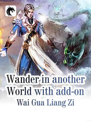 Wander in another World with add-on