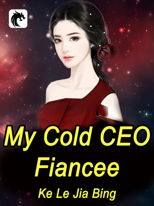 My Cold CEO Fiancee