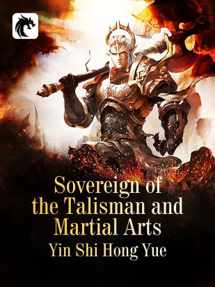 Sovereign of the Talisman and Martial Arts