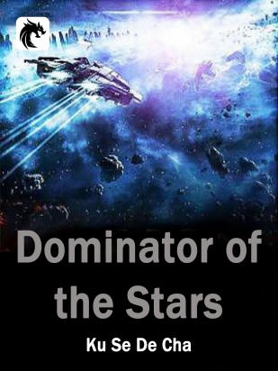 Dominator of the Stars