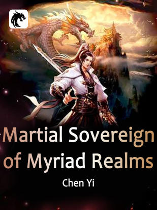 Martial Sovereign of Myriad Realms