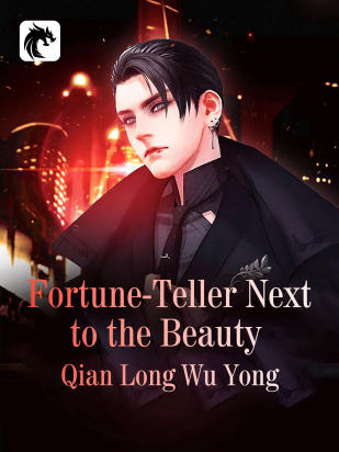 The Fortune-teller Next to the Beauty