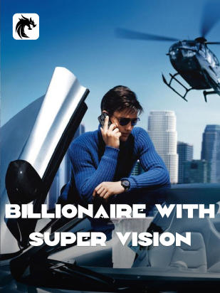 Billionaire With Super Vision