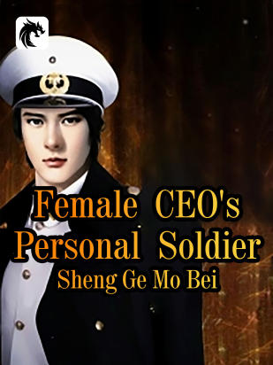 Female CEO's Personal Soldier
