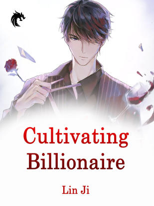 Cultivating Billionaire