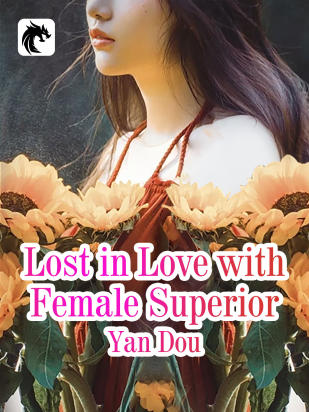 Lost in Love with Female Superior