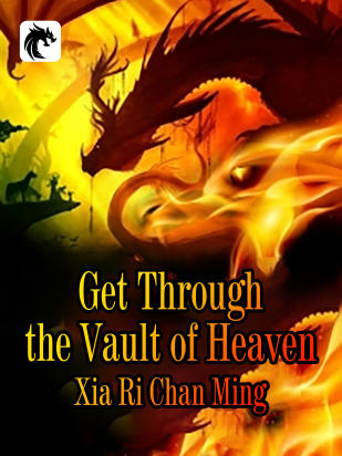 Get Through the Vault of Heaven