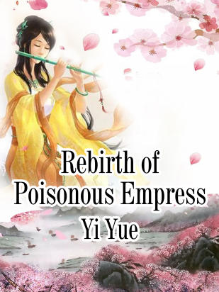 Rebirth of Poisonous Empress