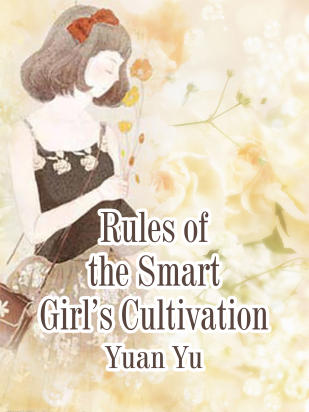 Rules of the Smart Girl’s Cultivation