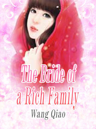 The Bride of a Rich Family