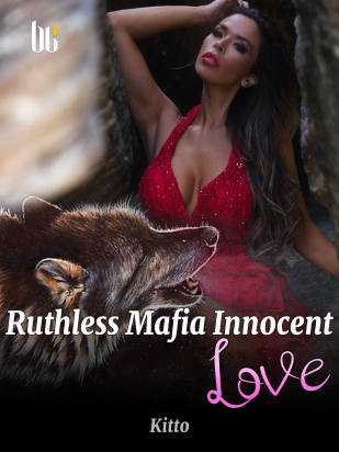 Ruthless Mafia Innocent Love