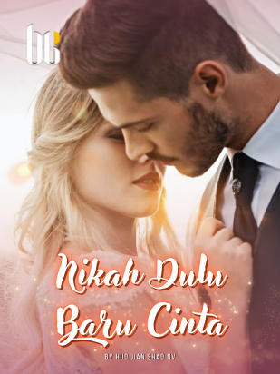 Nikah Dulu Baru Cinta