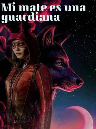 Mi mate es una guardiana