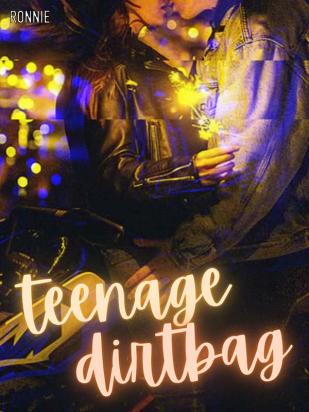 Teenage Dirtbag