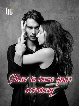 How to tame your secretary