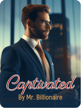 Captivated by Mr. Billionaire