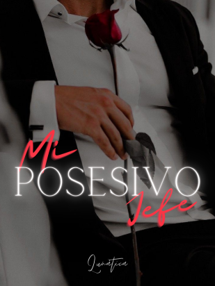 Mi posesivo jefe- Mariana Sánchez