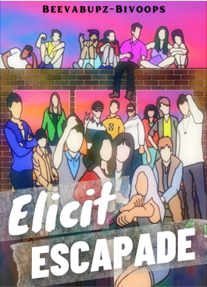 Elicit Escapade