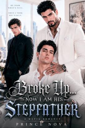 Broke Up... Now I Am His Stepfather