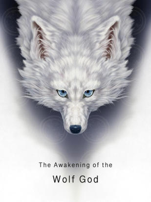 The Awakening of the Wolf God