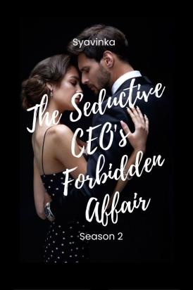 The Seductive CEO's Forbidden Affair Season 2