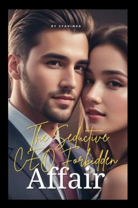 The Seductive CEO Forbidden Affair