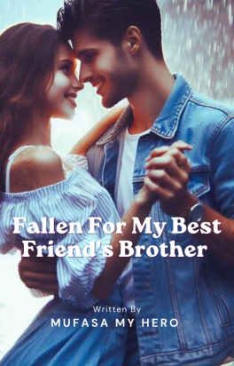 Fallen For My Best Friend's Brother