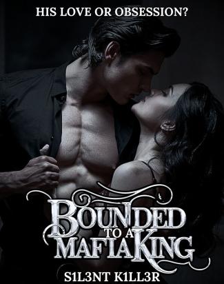 BOUNDED TO A MAFIA KING
