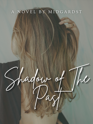 Shadow of The Past