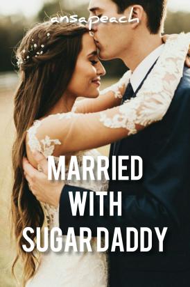 Married With Sugar Daddy