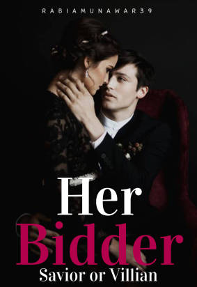 Her Bidder (Savior or Villain) Book-I