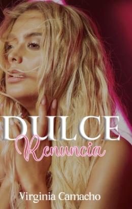 Dulce Renuncia